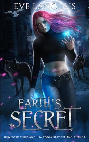 Earth's Secret (Earth's Magic, Band 5) von Eve Langlais